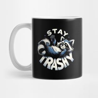 Stay Trashy Winking Raccoon Fun Playful Quote Mug